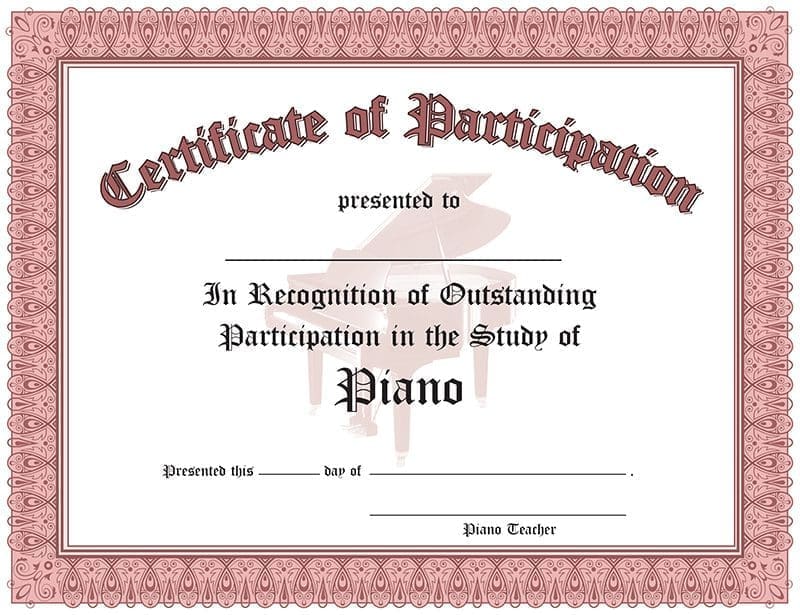 A certificate of participation for someone who is in piano.